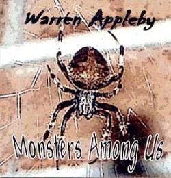Warren Appleby : Monsters Among Us